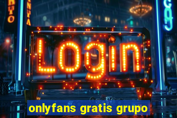 onlyfans gratis grupo
