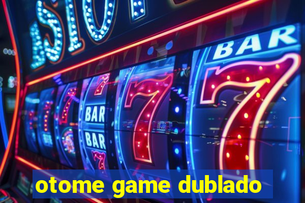 otome game dublado