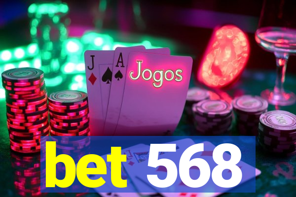 bet 568