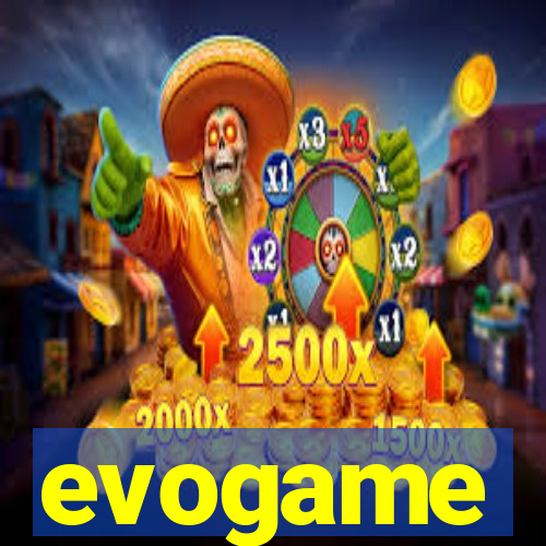 evogame