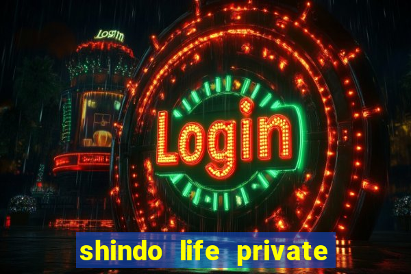 shindo life private server blaze