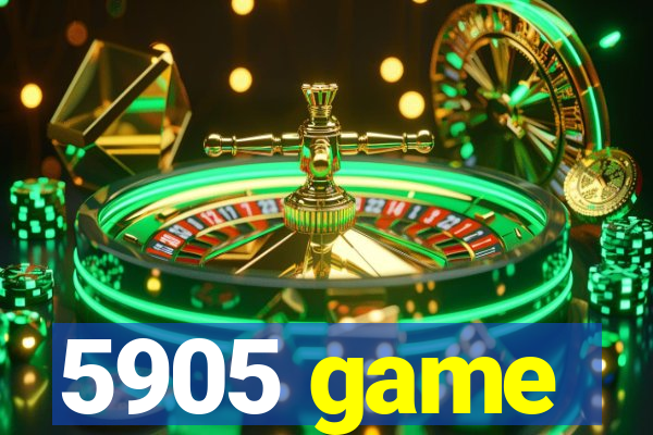 5905 game