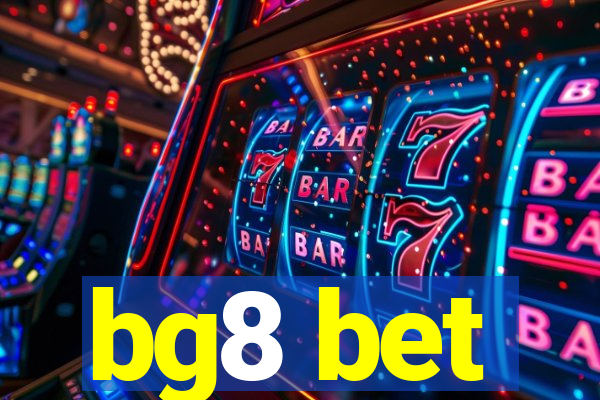 bg8 bet