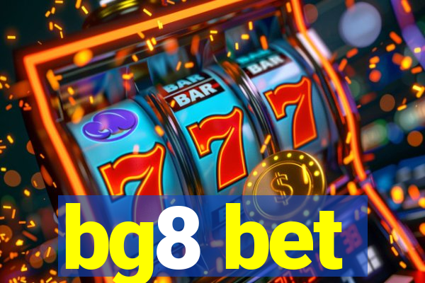 bg8 bet