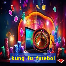kung fu futebol clube download utorrent
