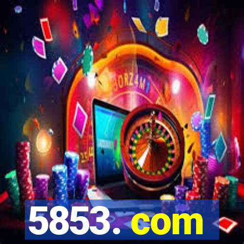5853. com