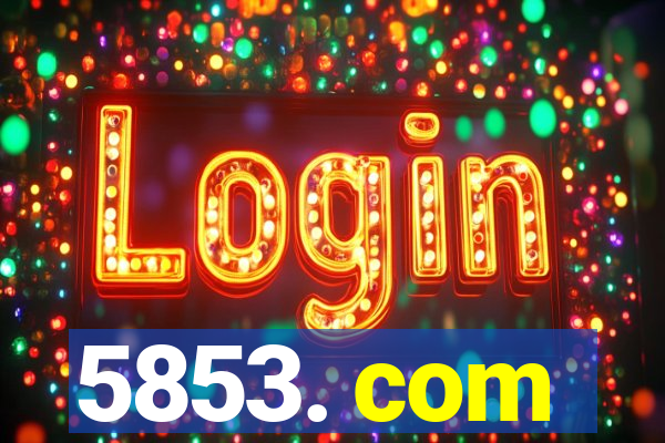 5853. com