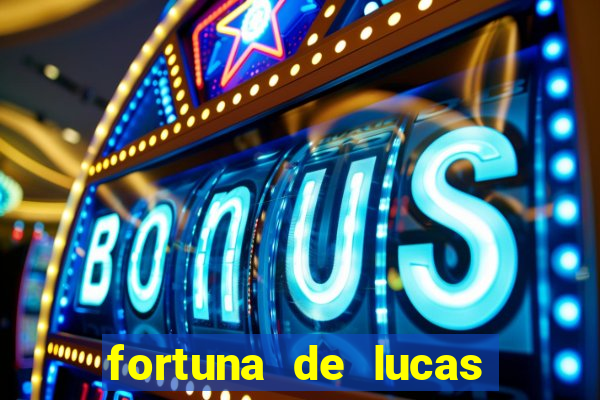 fortuna de lucas lima cantor