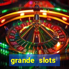 grande slots jackpot louco
