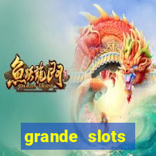 grande slots jackpot louco