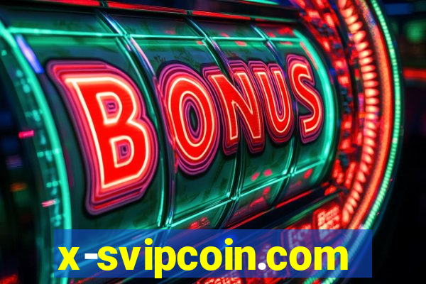 x-svipcoin.com