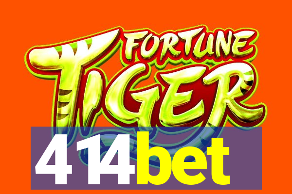 414bet