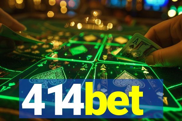 414bet