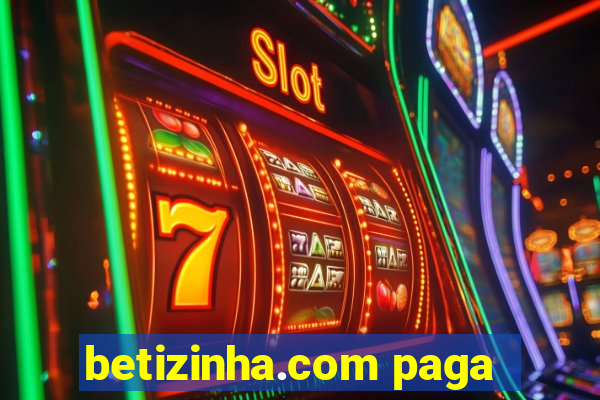 betizinha.com paga