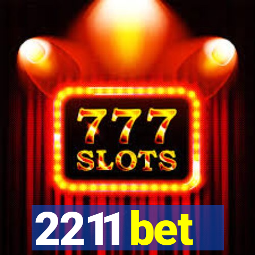 2211 bet