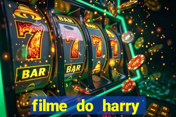 filme do harry potter completo dublado