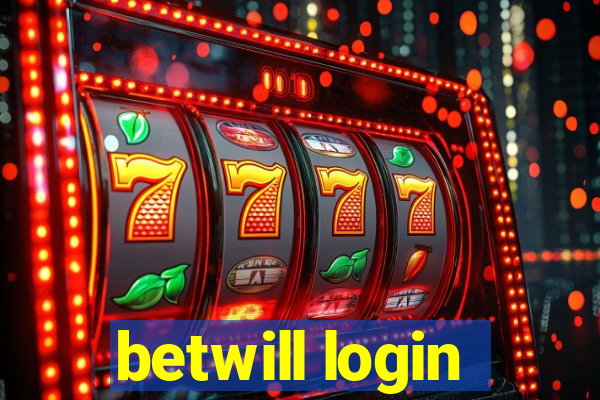 betwill login