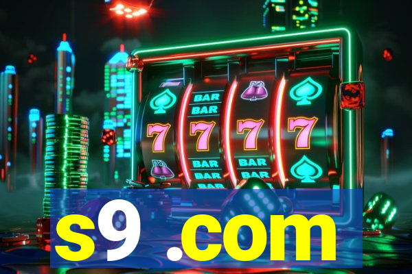 s9 .com