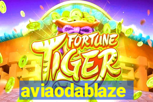aviaodablaze