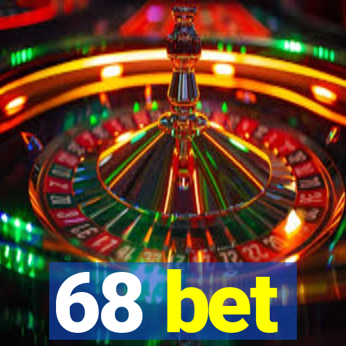 68 bet
