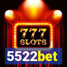 5522bet