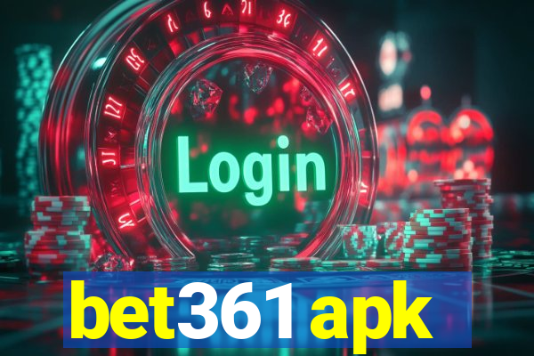 bet361 apk