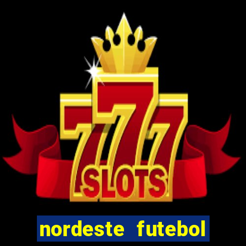nordeste futebol vip no net