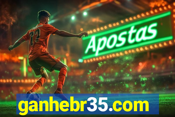 ganhebr35.com