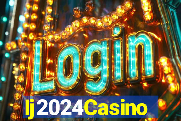 Ij2024Casino