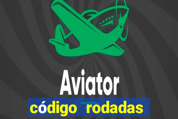 código rodadas grátis blaze