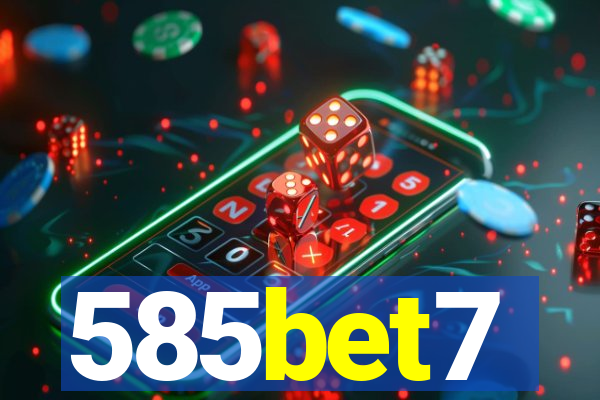 585bet7