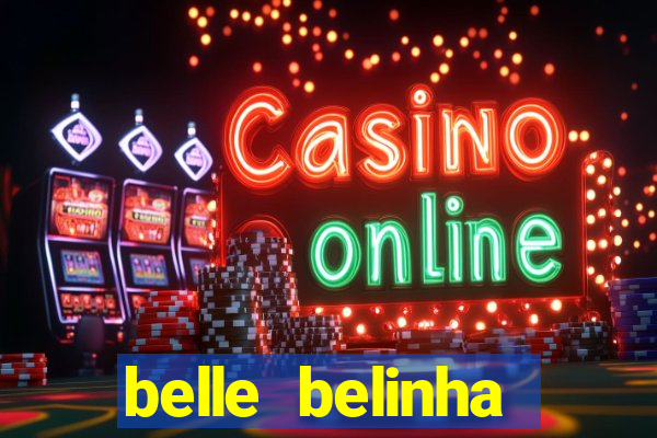 belle belinha privacy free