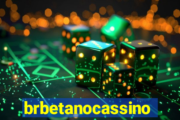 brbetanocassino