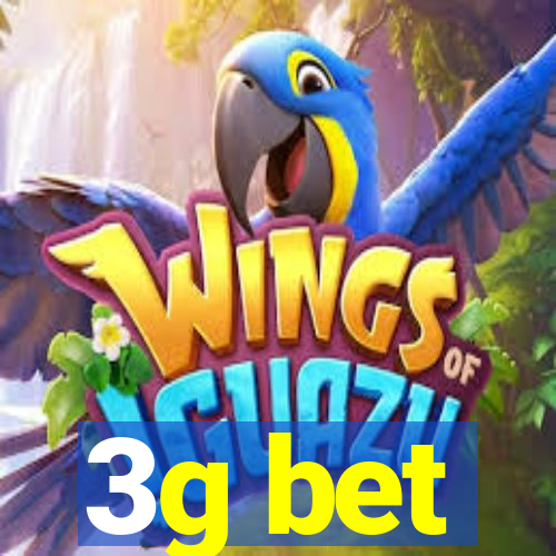 3g bet