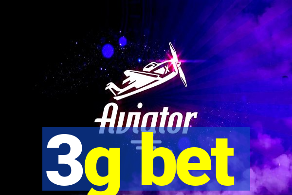 3g bet