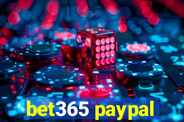 bet365 paypal