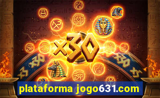 plataforma jogo631.com