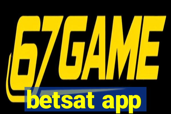 betsat app