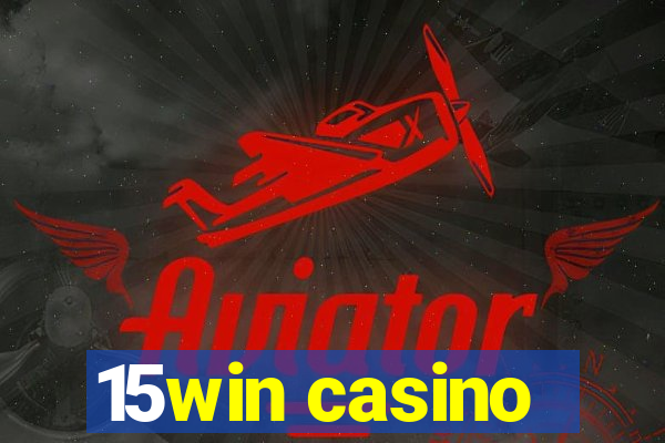 15win casino