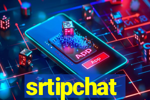 srtipchat
