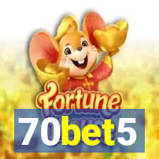 70bet5
