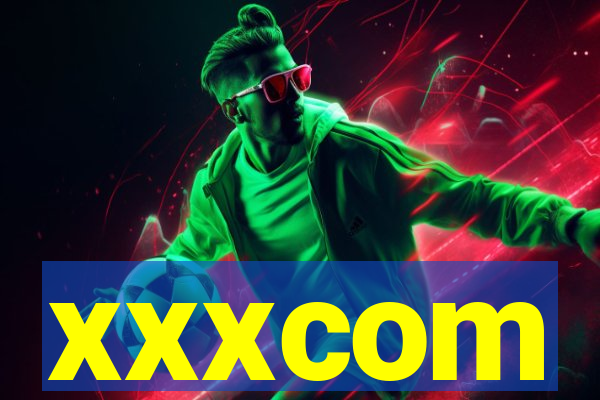 xxxcom
