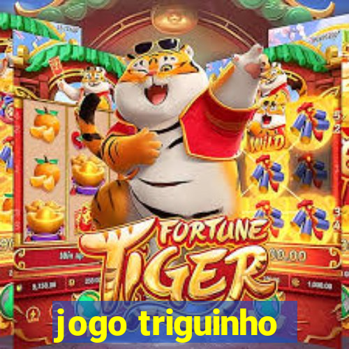 jogo triguinho