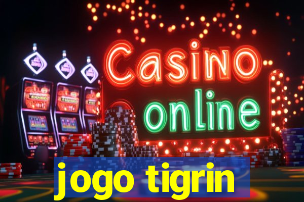 jogo tigrin