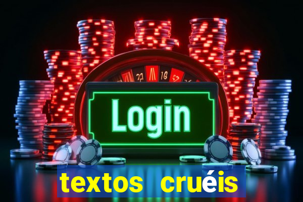 textos cruéis demais para serem lidos rapidamente pdf