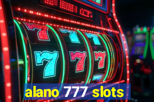 alano 777 slots