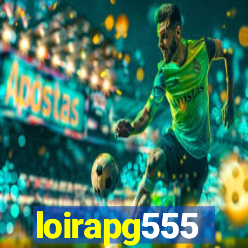 loirapg555