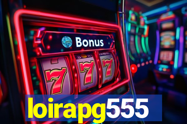loirapg555