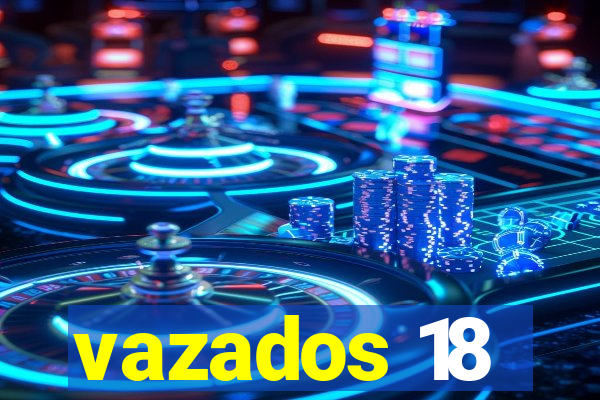 vazados 18