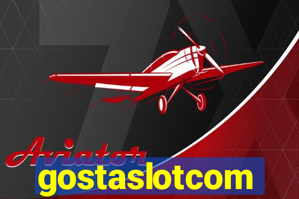 gostaslotcom